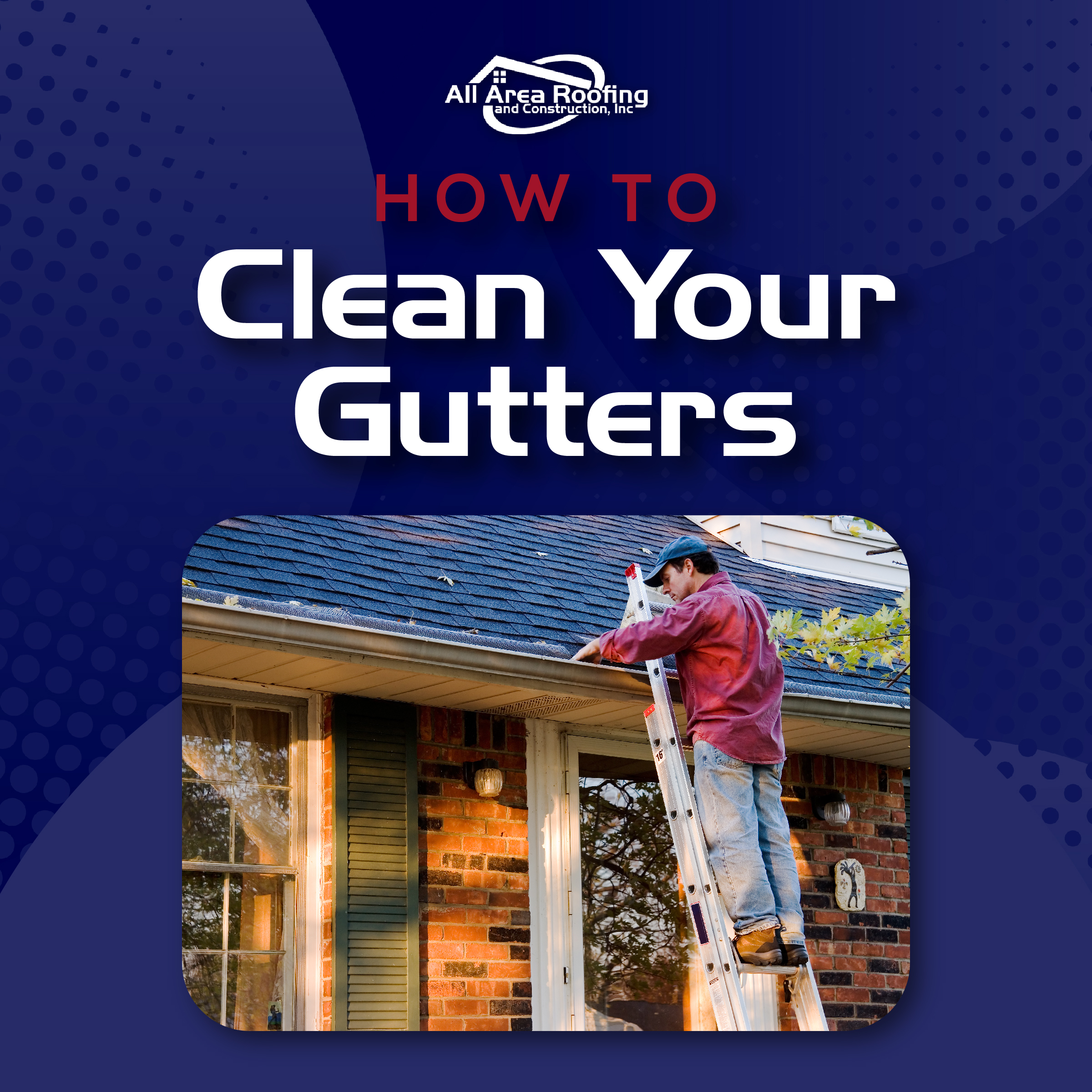"How to Clean Your Gutters"